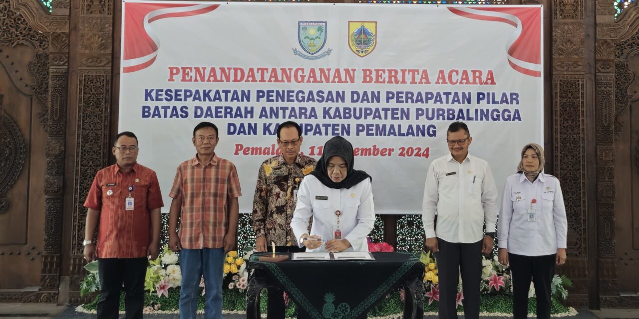 Tegaskan Batas Daerah, Pemkab Purbalingga dan Pemkab Pemalang Tandatangani Kesepakatan Bersama