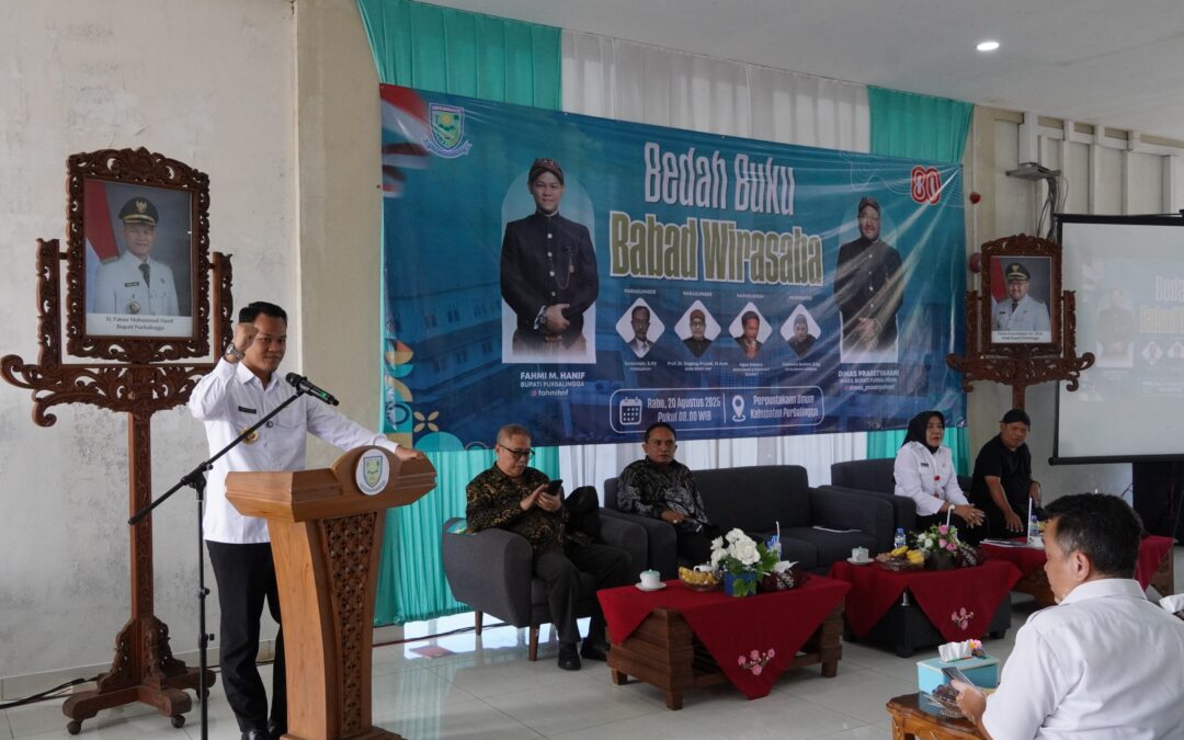 Bedah Buku “Babad Wirasaba”, Upaya Menggali Ulang Akar Sejarah dan Identitas Purbalingga